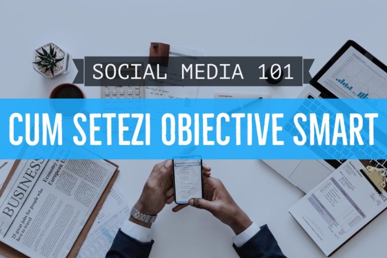 Cum setezi obiective SMART