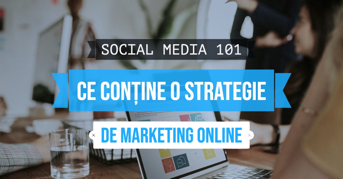 ce contine o strategie de marketing online